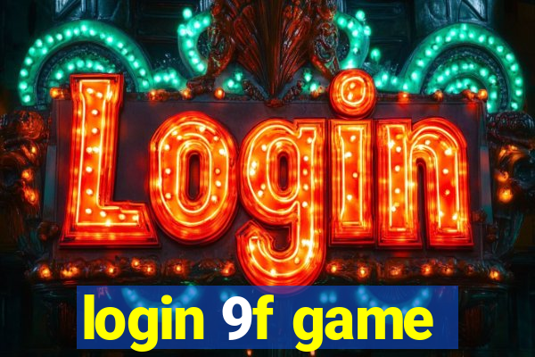 login 9f game